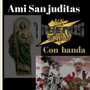 Ami San juditas