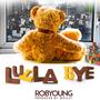 Lulla Bye (feat. Electronic Hearsay) [Explicit]