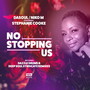 No Stopping Us (Remixes) [feat. Stephanie Cooke]