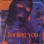 Feeling You (Explicit)