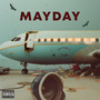 Mayday (Explicit)