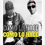 Como lo hace (feat. Axel The Beast Dkvox) [Explicit]