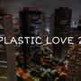 Plastic love 2