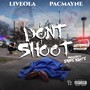 Don't Shoot (Explicit)