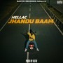 Jhandu Baam (Explicit)