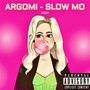 SLOW MO (Explicit)