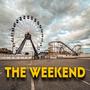 The Weekend