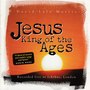 Jesus King of the Ages