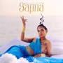 Sapna (Explicit)