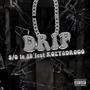 DRIP (feat. DROGO) [Explicit]