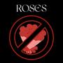 Roses (Explicit)