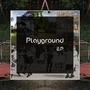 Playground EP