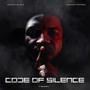 Code Of Silence (Explicit)