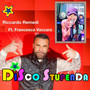 DISCO STUPENDA (Explicit)