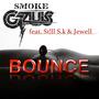 Bounce (feat. St!ll S.K & Jewell) [Explicit]