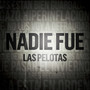 Nadie Fue