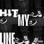 HIT MY LINE (Explicit)
