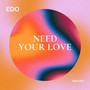 Need Your Love
