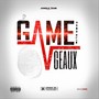 Game Geaux (Explicit)