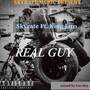 Real Guy (Explicit)