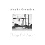 Things Fall Apart