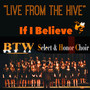 If I Believe (Live from the Hive)