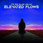 Elevated Flows