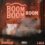 Boom Boom Room (feat. Lala) [Explicit]