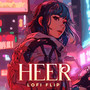 Heer (Lofi Flip)