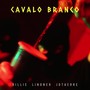 Cavalo Branco (Explicit)