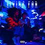 Living For (feat. HBG Henny) [Explicit]