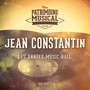 Les années music-hall : Jean Constantin, Vol. 1