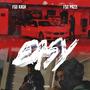 Easy (feat. f$o pazzi) [Explicit]