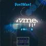 DontWant (feat. Shorockout) [Explicit]