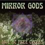MIRROR GODS LIVE AT FREE CYCLES