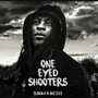 One Eyed Shooters (Explicit)