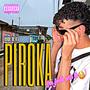 PIROKA (Explicit)