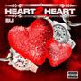 Heart 2 Heart (Explicit)