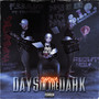 Days In The Dark (Explicit)