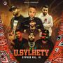 U. SYLHETY CYPHER, Vol. 4 (feat. Bangy, Rhythmsta, Hulkyboyy, El Deepo, Leo Boys, CJ Booster, SQ, Ikky Gaa & C-let) [Explicit]