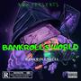 BANKROLL’S WORLD (Explicit)