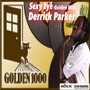 Sexy Eye (feat. Derrick Parker) [-Golden Mix-]