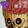 Go Hard (feat. Sins of Love)