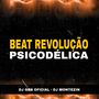 BEAT REVOLUÇÃO PSICODÉLICA (Explicit)