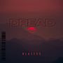 Dread (Explicit)