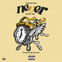 NEVER (Know Dat) [Explicit]