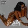 So What (Explicit)