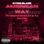 American Way (feat. Rich GoKrazy & TJ Hayes) [Explicit]