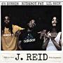 J.Reid (feat. 6'5 Dunkin & Rudeboy Fay) [Explicit]