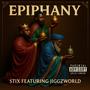 Epiphany (feat. JiggzWorld) [Explicit]